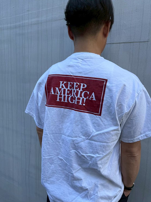 25SM-006 Keep America High ! Tee / 25SM-006 WHITE