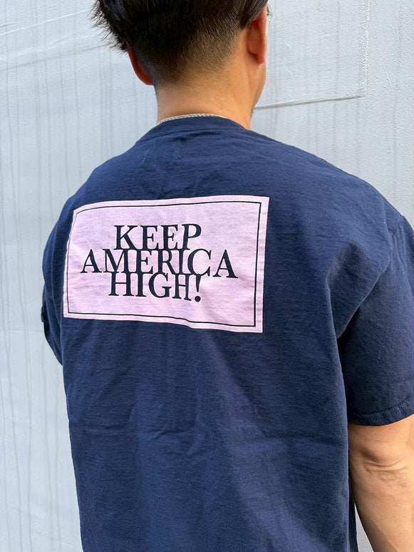 25SM-006 Keep America High ! Tee / 25SM-006 NAVY